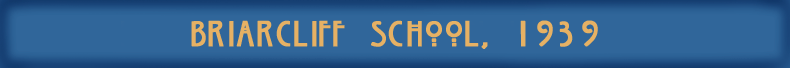 Briarcliff1939 banner