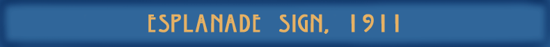 EsplanadeSign1911 banner