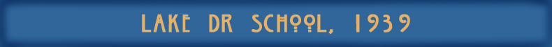 LakeDrSchool1939 banner