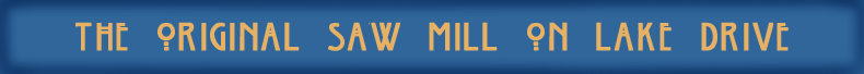 SawMillonLakeDr banner